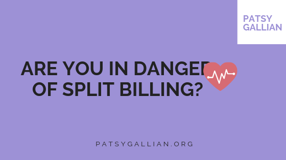 Are You In Danger Of Split Billing Patsy Gallian